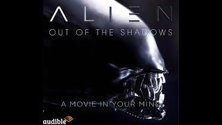 Tim Lebbon – ALIEN: Out of the Shadows - Full Audiobook