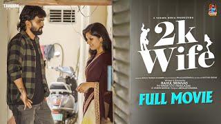 2K Wife Webseries| Full Movie | Gossip Gowtham |Tamada Media #gossipgowtham