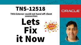 ORA-12518, TNS:listener could not hand off client connection