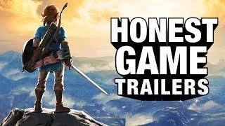 ZELDA: BREATH OF THE WILD (Honest Game Trailers)