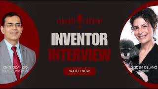 Patent Professor Interview Series - Cigdem Delano Inventor of the Unspill-a-bowl Interview