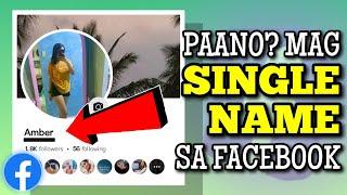 PAANO MAG SINGLE NAME SA FACEBOOK | For old accounts | 100% working | Riencyll Cabile Tutorial