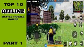 Top 10 Offline Battle Royale Games for Android | Part 1