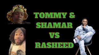 Tommy + Shamar Goes At It With Rasheed of RATVNetwork + Larry