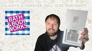 I Found The Full Size Perfume For Always & Forever ‍️ | Bath & Body Works