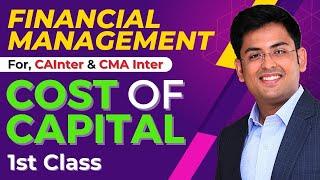 CA Inter & CMA Inter - Financial Management | Cost of Capital - Class 1 | @gkabra