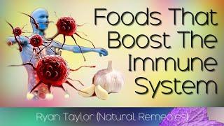 Foods That Boost Immune System