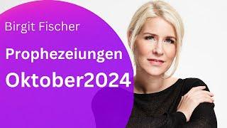 Treue, Wunscherfüllung und das Ausmerzen vom Zweifler - PROPHEZEIUNGEN OKTOBER 2024