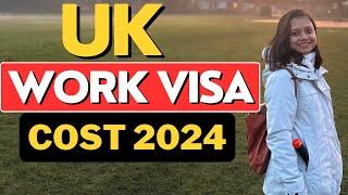 UK Work Visa Price 2024: Costs for You, Spouse & Child