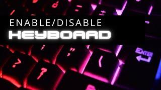 Enable or Disable Keyboard in Windows | Laptop | Inbuilt Keyboard | TouchPad