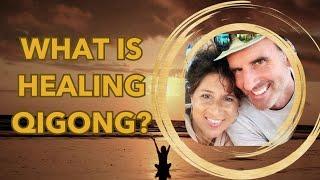 What is Healing Qigong with Christopher & Daniela of Inspired Living?