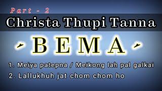 BEMA-2 || Mithengte Kipa man/Lallukhuh Peh na ding chu.