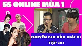 CHUYÊN GIA HÒA GIẢI P1 | TẬP 383 | SERIES PHIM HAY CHI PU, B TRẦN, MẠNH QUÂN