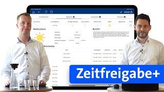 Die App zur Freigabe von Arbeitszeiten im Handwerk "Zeitfreigabe+"