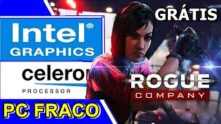 ROGUE COMPANY - CELERON N2940 | INTEL HD GRAPHICS | 4GB RAM (PC FRACO)