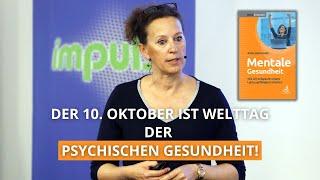 Mentale Gesundheit am Arbeitsplatz I Der 10. Oktober ist Welttag der psychischen Gesundheit!