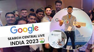 Google Search Central Live India (2023)  - My Experience