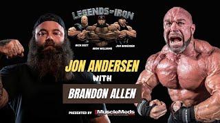 Jon Andersen with Filthy Power Brandon Allen [Legends of Iron Episode 28]