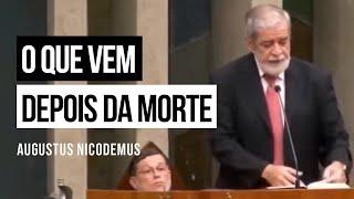 O Que Vem Depois da Morte - Augustus Nicodemus