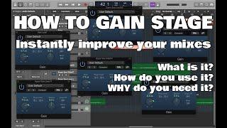 How To Gain Stage - Easily Improve Your Mix