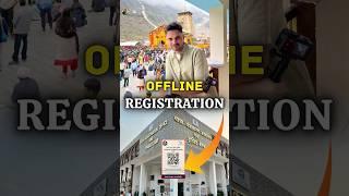 Kedarnath Yatra Offline Registration