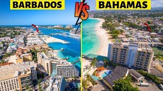 Barbados vs Bahamas, Which Country Is Better?