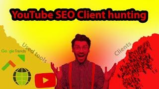 youtube seo client hunting || youtube client hunting || youtube video seo client hunting || 2024