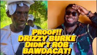 Exposed! Drizzy Burke took the money that he worked for! Bawdacat was not happy!