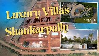 Villas at Urban Grove | Shankarpally | Regional Ring Road | Plots for sale | Hyderabad Real Estate