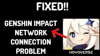 Fix Genshin impact App Network Connection (No Internet) Problem|| GBM TECH