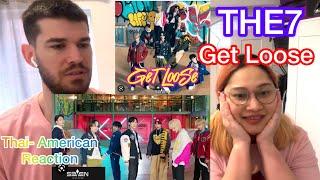 THE7 - Get Loose [Official MV] | Thai-American Reaction