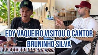 EDY VAQUEIRO CONHECEU O CANTOR E TECLADISTA BRUNINHO SILVA, TEVE FORRÓ E PISEIRO.