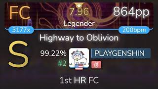 PLAYGENSHIN | DragonForce - Highway to Oblivion [Legender] 1st +HR FC 99.22% {#2 864pp FC} - osu!