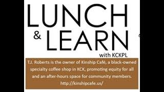 Lunch & Learn: Intro to Coffee Equipment w/Kinship Cafe