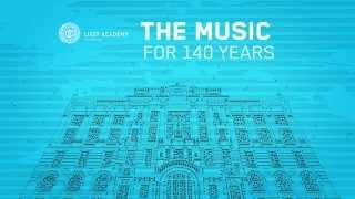 Liszt Academy - THE MUSIC, FOR 140 YEARS