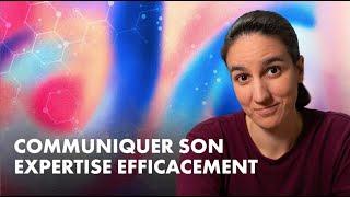 Comment faire de la vulgarisation EFFICACE ?