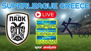   ΠΑΟΚ-ΚΑΛΛΙΘΕΑ LIVE ΣΧΟΛΙΑΣΜΟΣ (13η Αγωνιστική SuperLeague)