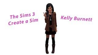 The sims 3 create a sim kelly burnett