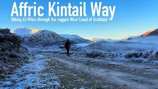 Hiking 45 Miles through the rugged West Coast of Scotland