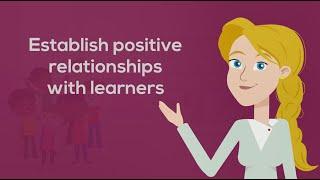 Establish and maintain positive professional relationships with learners