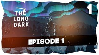 Длинное темное вступление | Сюжетное выживание в The Long Dark►Хардкор [Ep.1 #1]