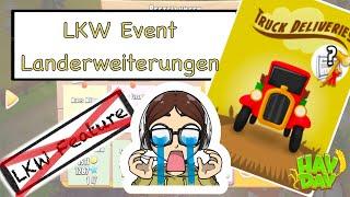 Hay Day - LKW Landerweiterungen - Warum Supercell??? LKW Feature entfernt!