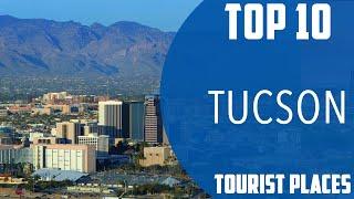 Top 10 Best Tourist Places to Visit in Tucson, Arizona | USA - English