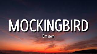 Eminem - Mockingbird (Lyrics)