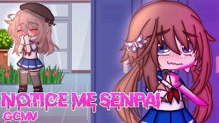 NOTICE ME SENPAI ୨୧ GCMV ୨୧ Gacha Club Music Video ୨୧ REMAKE ୨୧ Ft. @Reindeee