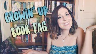 Growin' Up Book Tag
