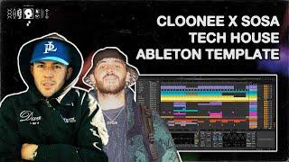 CLOONEE x SOSA Inspired Tech House (Ableton Template Project)