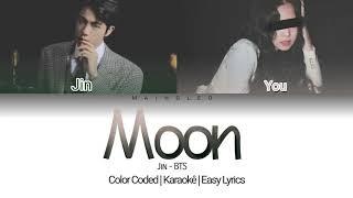 Jin (BTS) - Moon | Karaokê duet with Jin (Easy Lyrics)