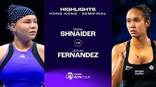 Diana Shnaider vs. Leylah Fernandez | 2024 Hong Kong Semifinal | WTA Match Highlights