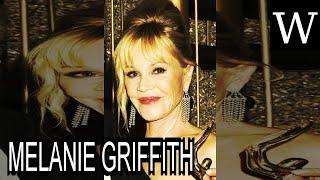 MELANIE GRIFFITH - WikiVidi Documentary